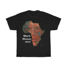 Load image into Gallery viewer, Black History 2022 Cotton Tee