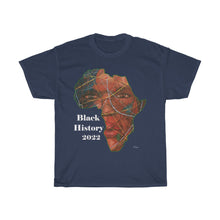 Load image into Gallery viewer, Black History 2022 Cotton Tee