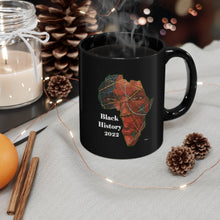 Load image into Gallery viewer, Black History 2022 Mug (Black)